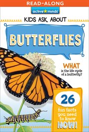 Butterflies : Active Minds: Kids Ask About Series #3 cover image