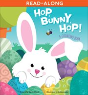 Hop, Bunny, Hop! : A Counting Book. Fantastically Festive Fiction cover image