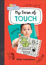 My Sense of Touch : Active Minds Explorers: My Senses cover image