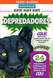 Depredadores (Predators) : Active Minds: Quiero Saber Sobre (Kids Ask About) cover image