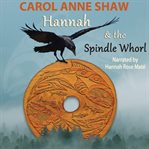 Hannah & the spindle whorl cover image