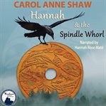 Hannah and the spindle whorl cover image
