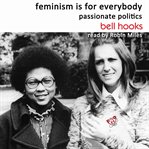 Feminism is for everybody : passionate politics cover image