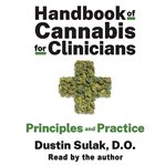Cannibis for clinicians. Principals and Practice cover image