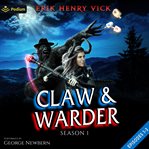 Claw & Warder: Season 1 : Book #1-3. Claw & Warder: Season 1 cover image