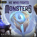 He Who Fights With Monsters 3: A LitRPG Adventure cover image