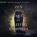 Zen in the Art of Slaying Vampires cover image