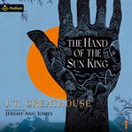 The Hand of the Sun King cover image