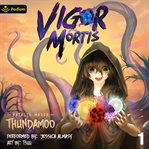 Vigor Mortis: Volume 1 cover image