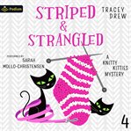 Striped and Strangled cover image