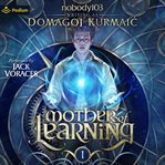 Mother of Learning Arc 1 cover image