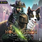The Houndsman: A Base-Building LitRPG Adventure cover image