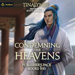 Condemning the Heavens: Publisher's Pack 5 : Books #9-10 cover image