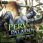 A Wild Knight of Flowers cover image