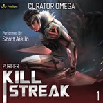 Kill Streak: A Sci-fi LitRPG cover image