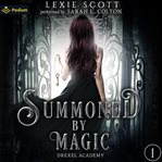 Summoned by Magic cover image