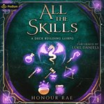 All the Skills: A Deck Building LitRPG cover image