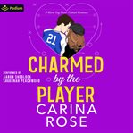 Charmed by the Player cover image