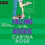 Falling for the Rookie cover image