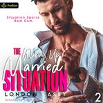 The Waking up Married Situation cover image