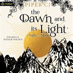 The Dawn and Its Light cover image