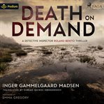 Death on Demand: A Detective Inspector Roland Benito Thriller cover image