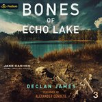 Bones of Echo Lake cover image