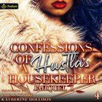 Confessions of a Hustla's Housekeeper 4 cover image