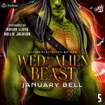 Wed to the Alien Beast cover image