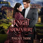 Knight of the Broken Heart cover image