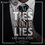 Black Ties and White Lies cover image