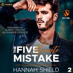 The Five Minute Mistake cover image