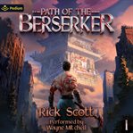 Path of the Berserker: A Daopocalypse Progression Fantasy cover image