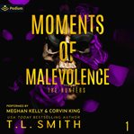 Moments of Malevolence cover image