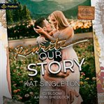Rewrite Our Story cover image