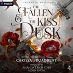 The Fallen and the Kiss of Dusk cover image