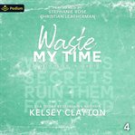 Waste My Time cover image