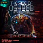 The Rise of Oshbob cover image