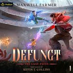 Defunct: A Cultivation Saga cover image