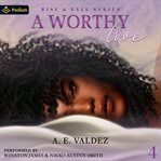 A Worthy Love cover image