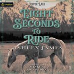 Eight Seconds to Ride cover image