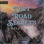 Dirt Road Secrets cover image