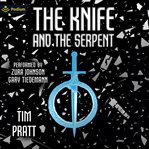 The Knife and the Serpent cover image