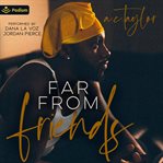 Far From Friends cover image