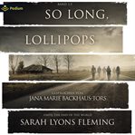 So Long, Lollipops cover image