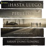 ¡hasta Luego, Pirulís! cover image