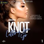 Knot Letting You Go cover image
