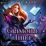 Grimoire Thief Volume 2: Wyld Ambitions cover image