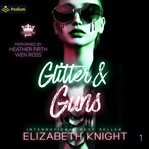 Glitter & Guns cover image