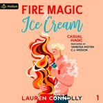 Fire Magic & Ice Cream cover image